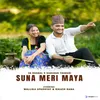 About Suna Meri Maya Song